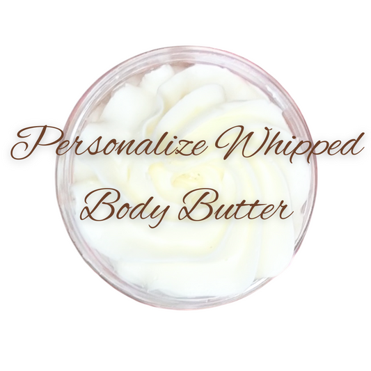 Personalized Body butter